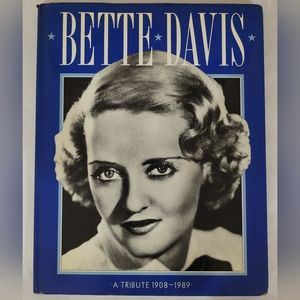 Bette Davis: A Tribute 1908-1989